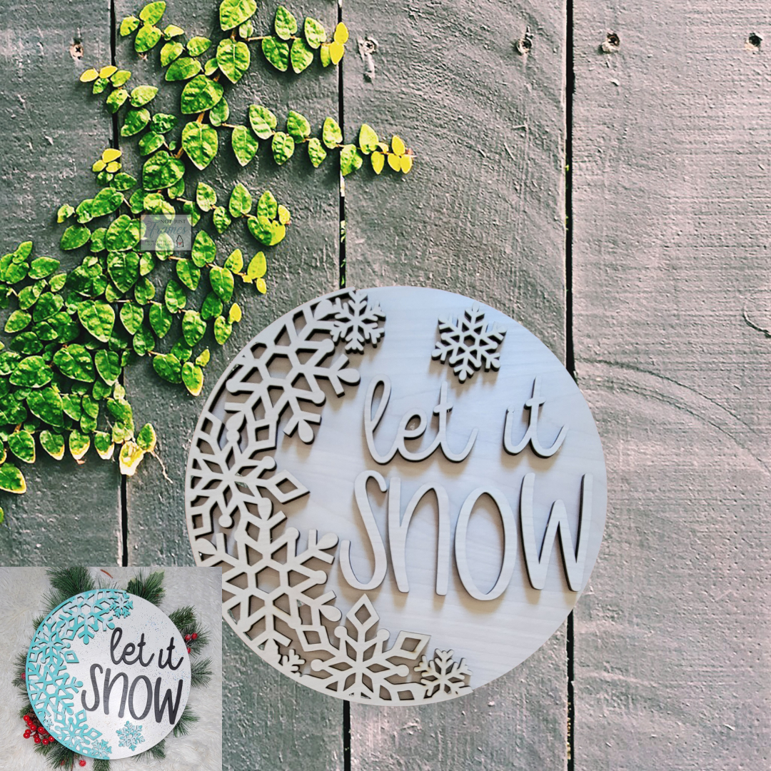 Let it Snow Snowflake