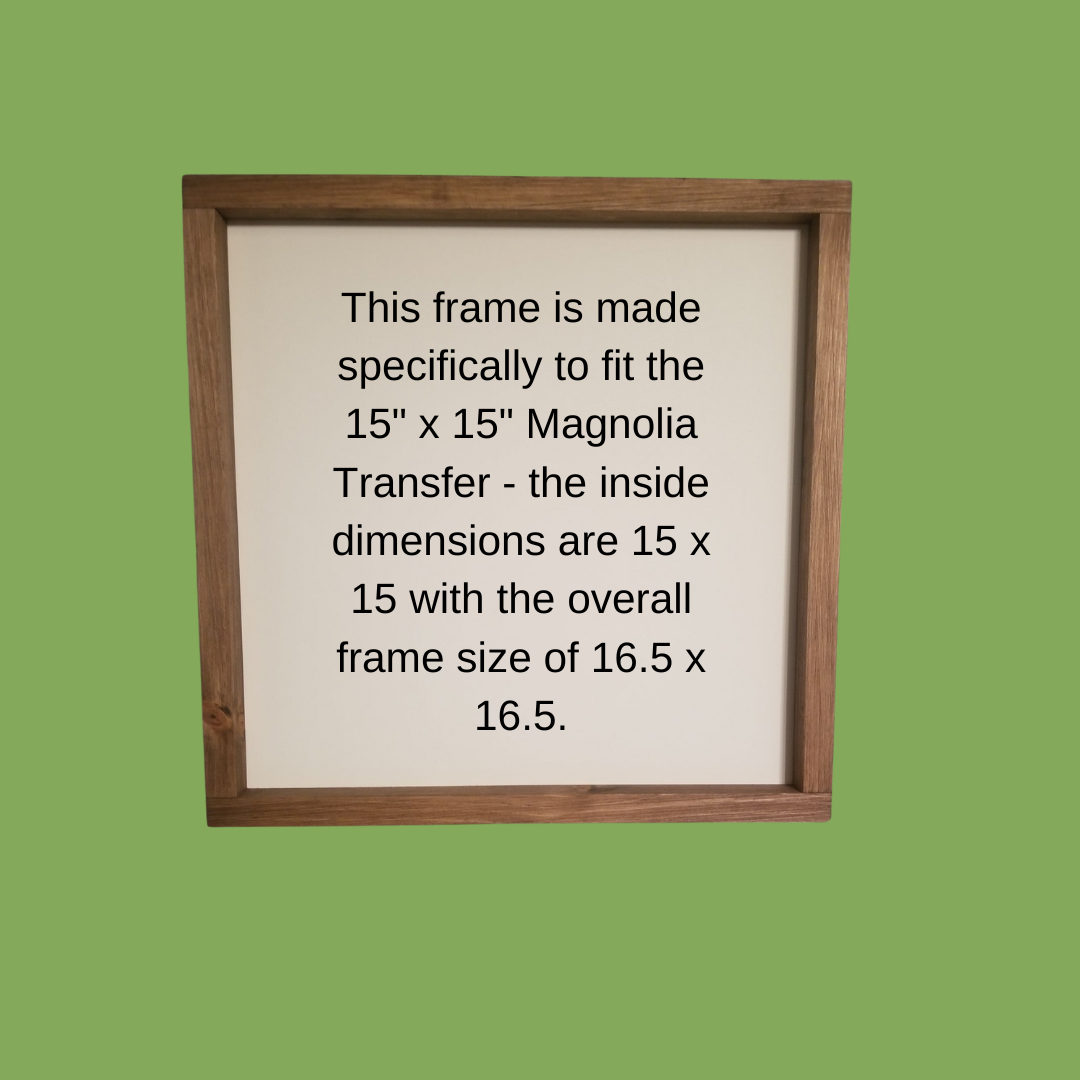 Magnolia 15 x 15 Stencil Frame