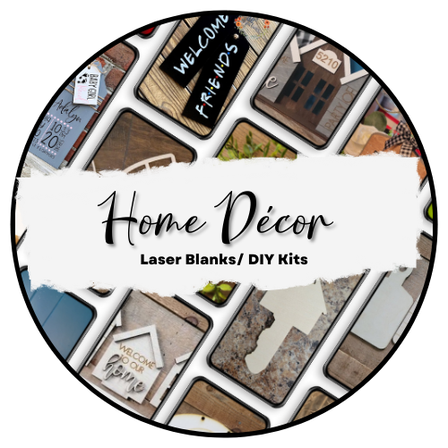 Home Décor (Lasered Items)