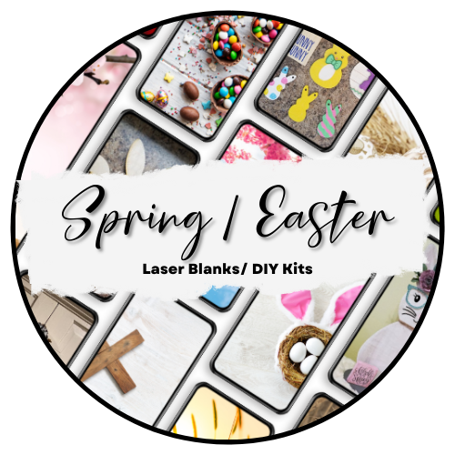 Spring / Easter (Lasered Items)