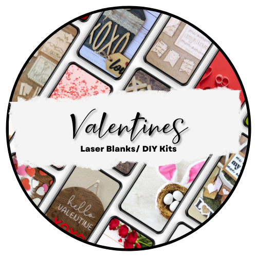 Valentines (Lasered Items)