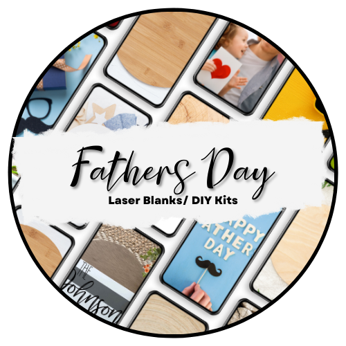 Fathers Day (Lasered Items)