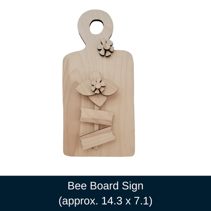 Bee Board Sign