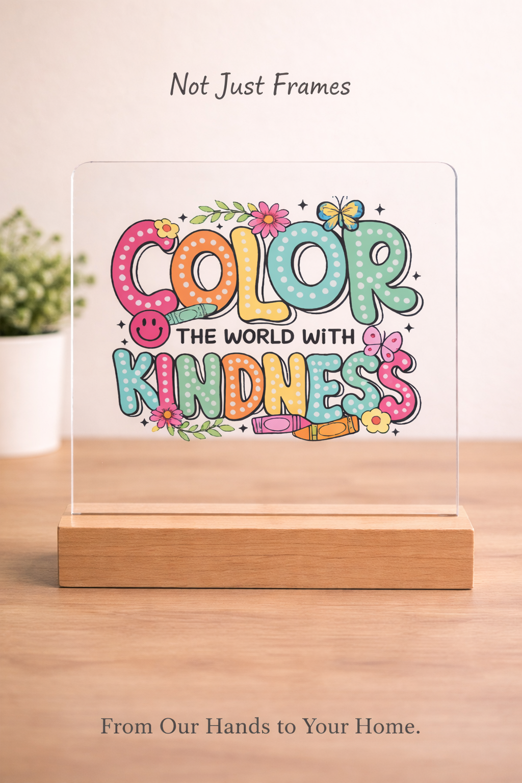 Inspirational Acrylic Desk Signs
