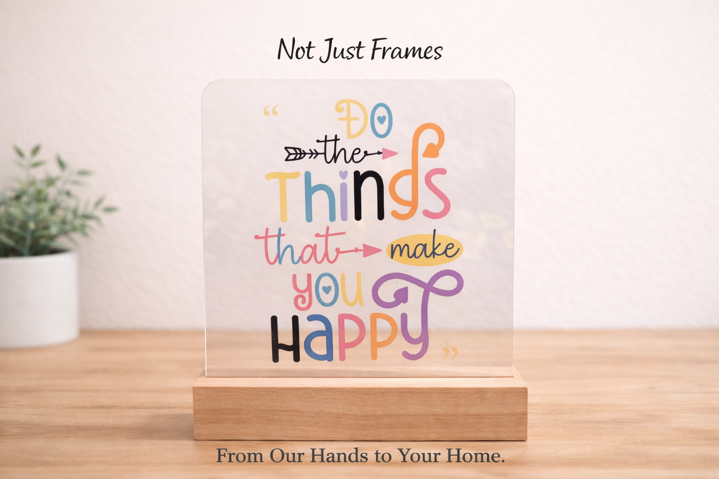 Inspirational Acrylic Desk Signs