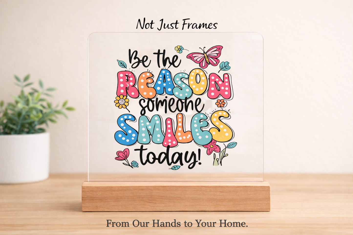 Inspirational Acrylic Desk Signs