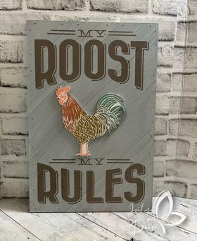 Chalk Couture, My Roost My Rules, Rooster, Chalking, Chalker