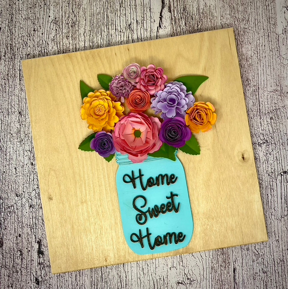 TJCreatesApril, Home Sweet Home, Mason Jar, Flowers